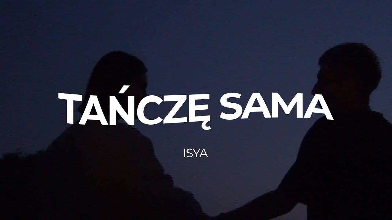 ISYA - Tańczę Sama (Official Visualizer)