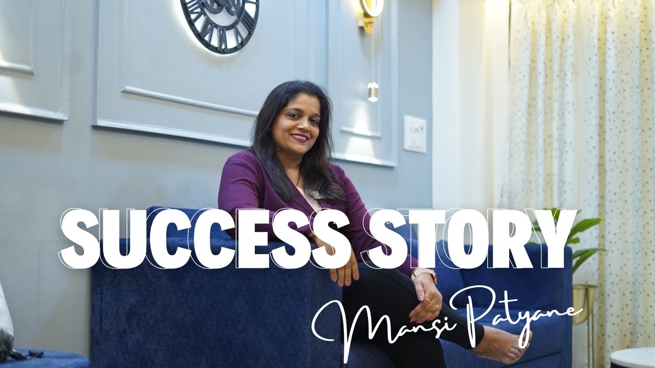 Success Story of Mansi Patyane