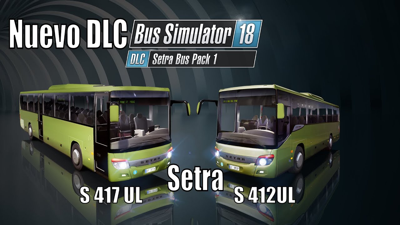 BUS SIMULATOR 18 PS4 ESPAÑOL Nuevo DLC Bus Setra 🚌 S 417 UL 🚌S 412 UL (2020)
