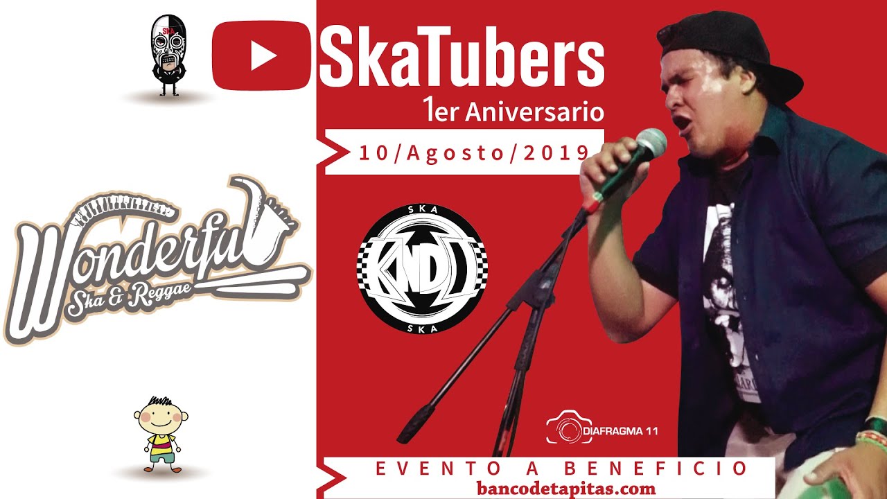 SKATUBERS🎷WONDERFUL SKA & REGGAE (1er Aniversario SKA KNDC)