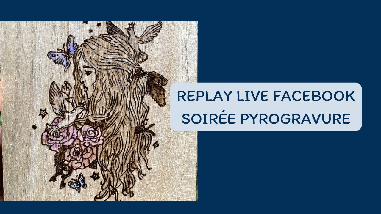 Replay du live du 16/03 - Soir&eacute;e pyrogravure n&deg;2 avec les copains
