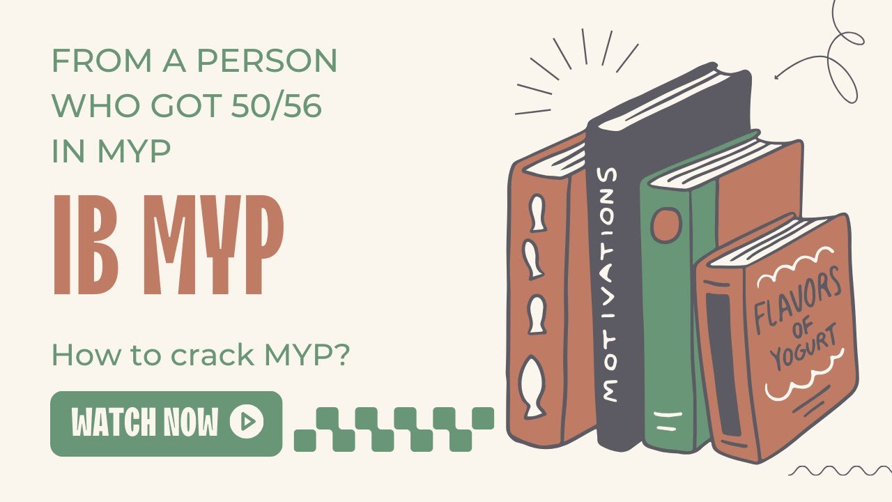 How to get a 56 in the IB Middle Year Program | What is MYP | IB topper