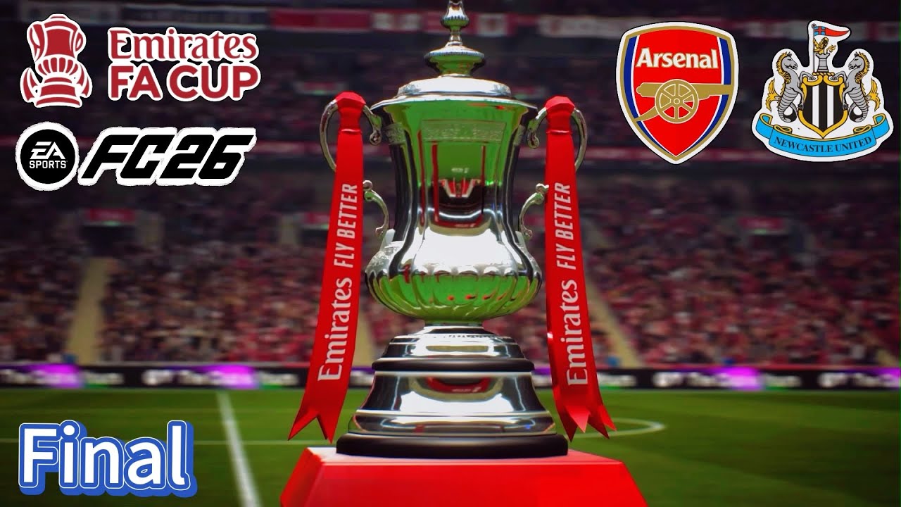 Emirates FA CUP | Arsenal vs Newcastle United | EA SPORTS FC 26 | FINAL