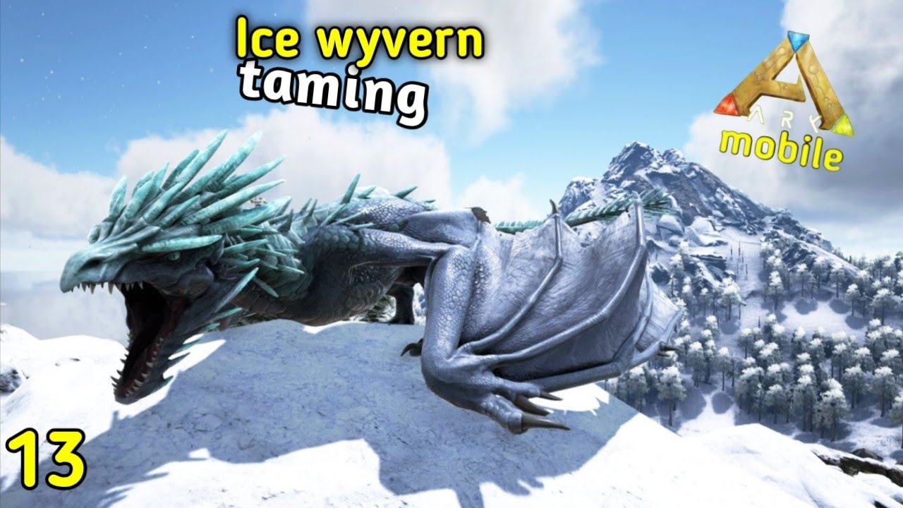 How to Tame the Ice Wyvern - ARK: MOBILE | Ep. 13