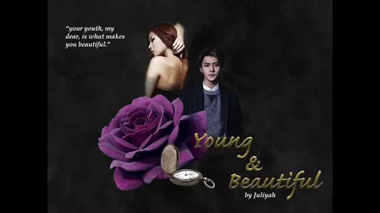 Young & Beautiful [sehun fic theme song]