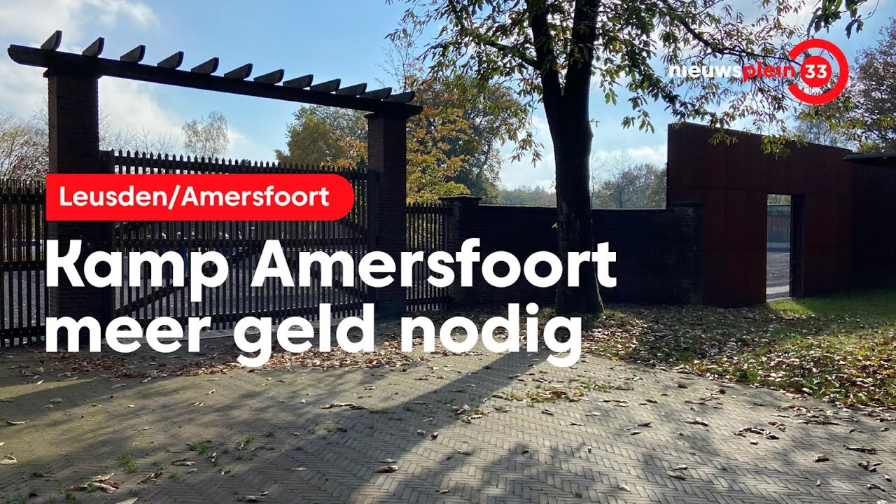 Kamp Amersfoort heeft geld nodig voor verdere ontwikkeling