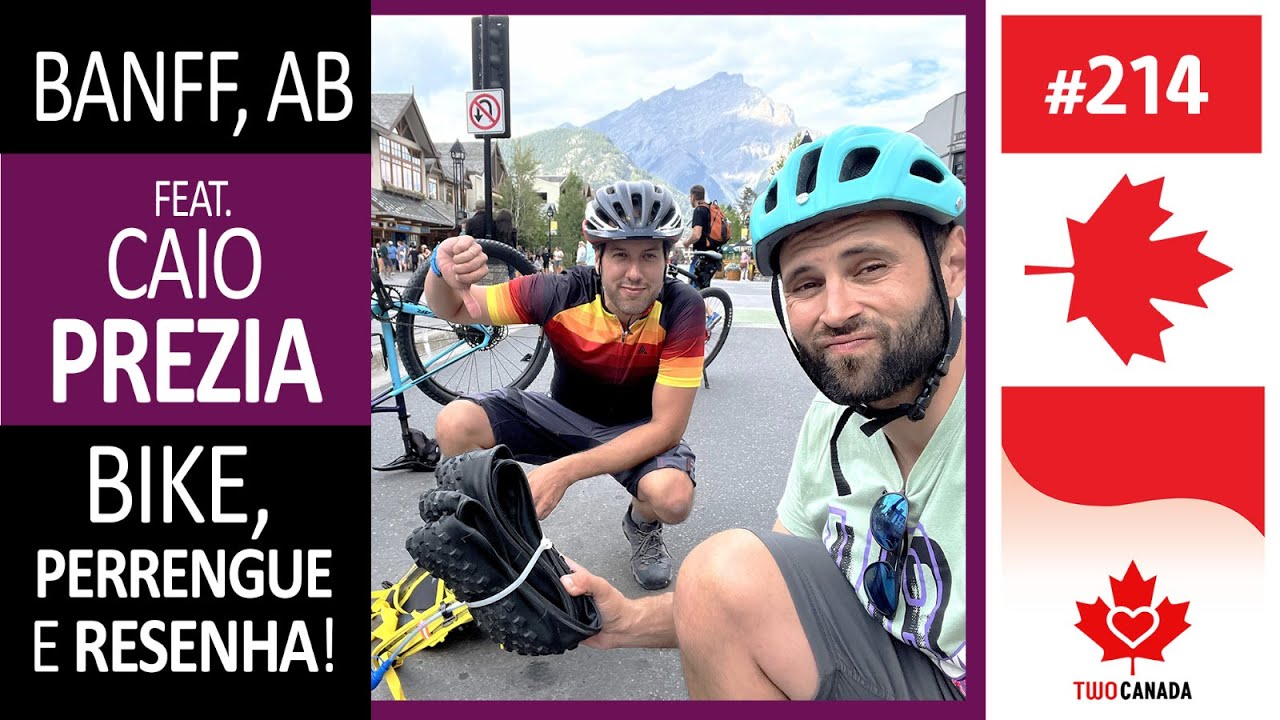 Caio PREZIA em ROL&Ecirc; de BIKE por Banff! Perrengue, Paisagens e muita Resenha - Canad&aacute; #214
