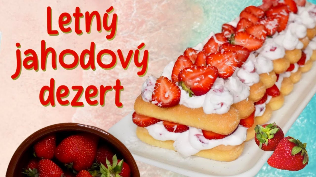 Perfektný nepečený letný dezert 🍓| Jahodové 