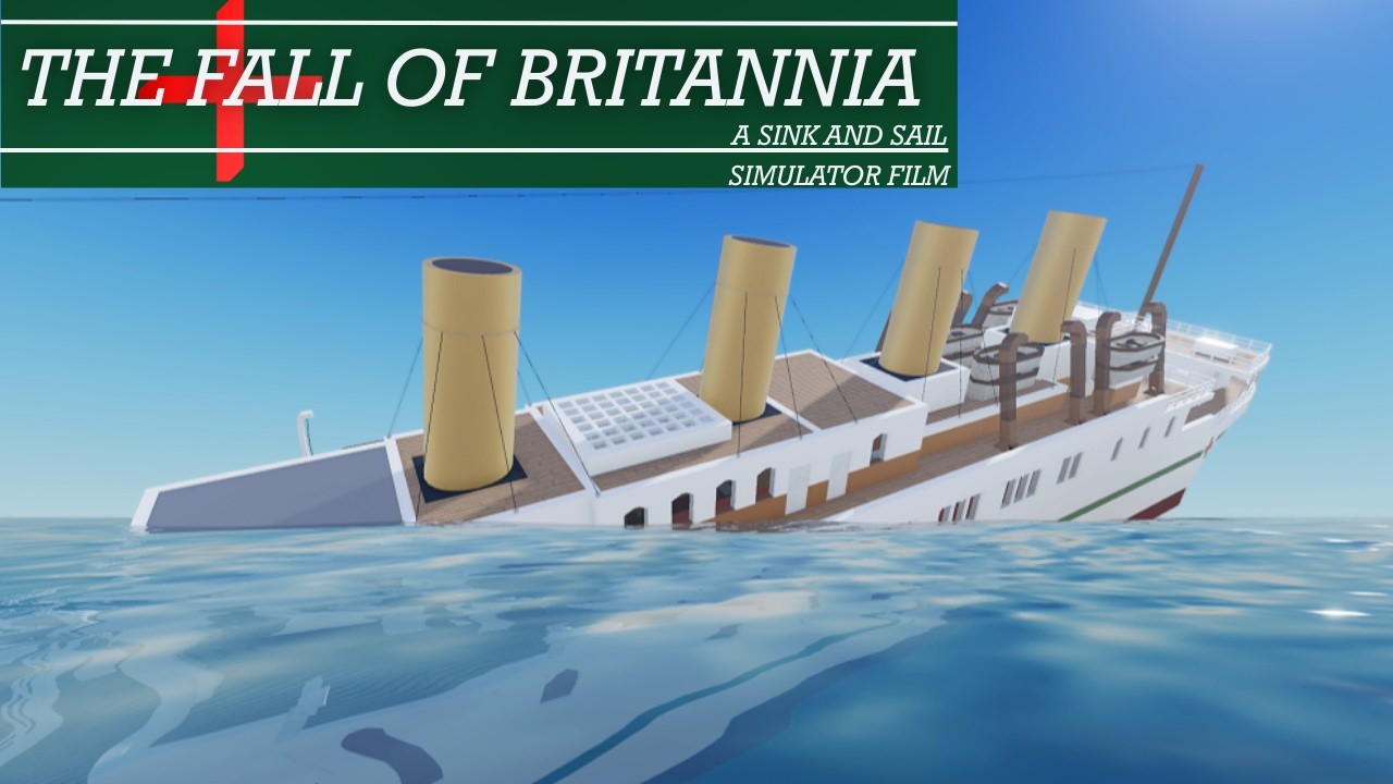 The Fall Of Britannia - Sleeping Sun I A Sink And Sail Simulator Film