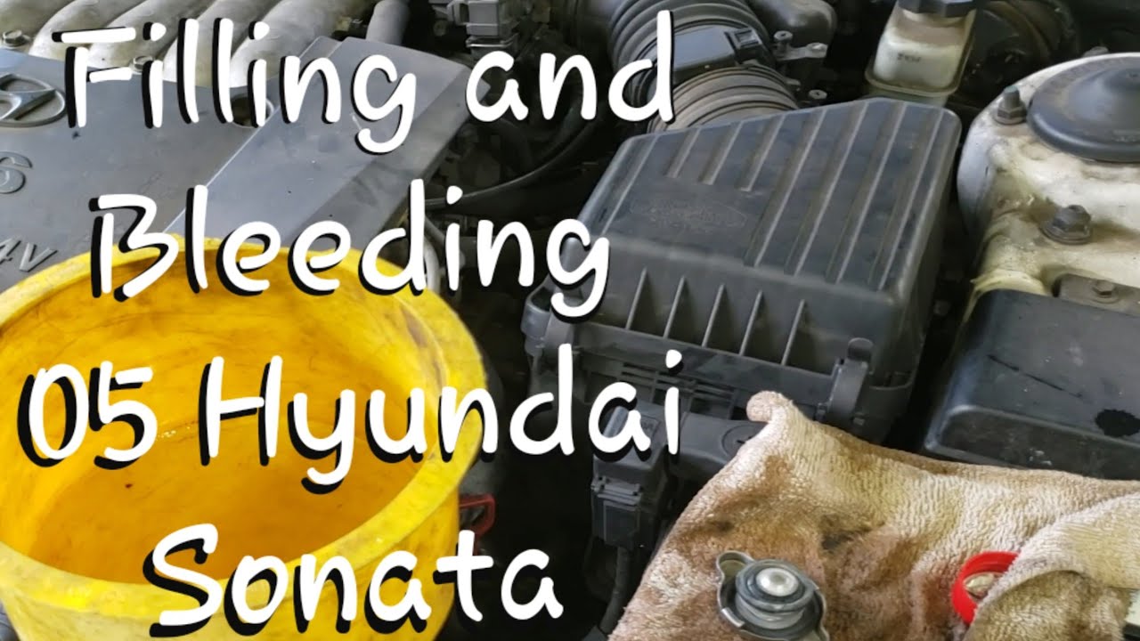 Filling and Bleeding Cooling System  05 Hyundai Sonata