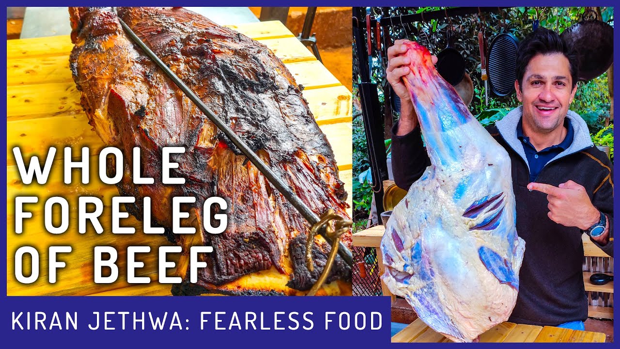 Cooking A WHOLE FORELEG OF BEEF! | Fearless Food | Kiran Jethwa
