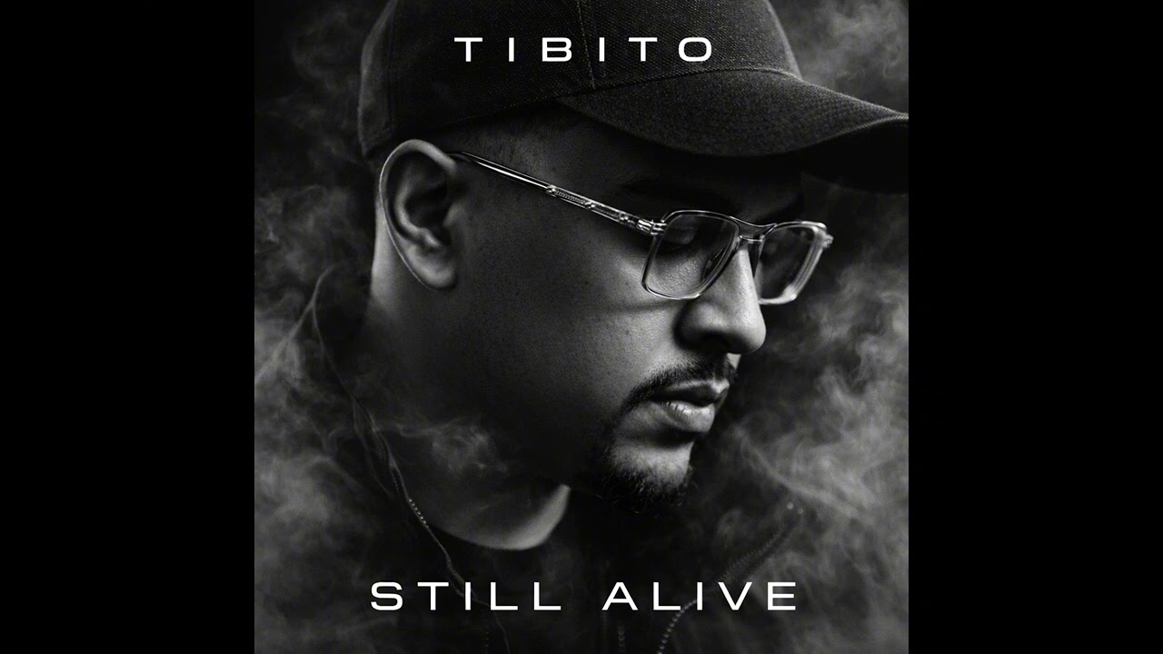 Tibito - Still Alive (Official Audio)