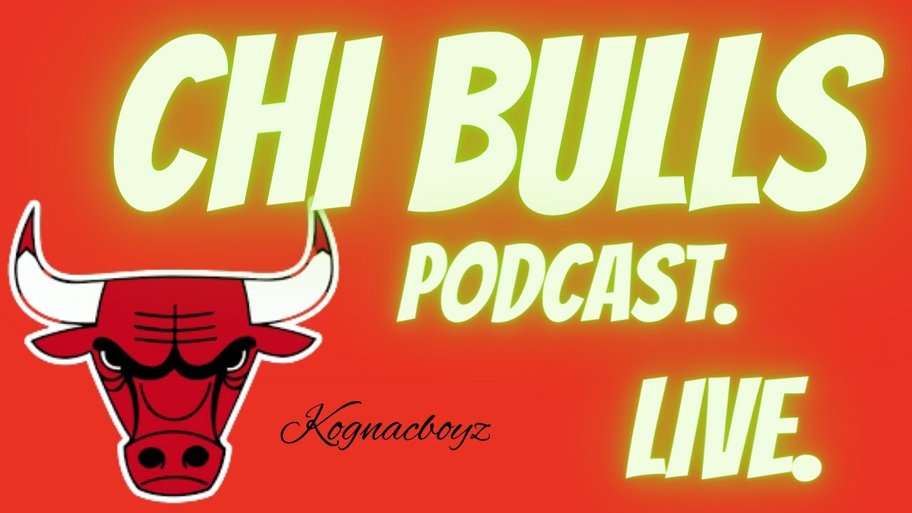 Chi Bulls Podcast Live Zach Lavine