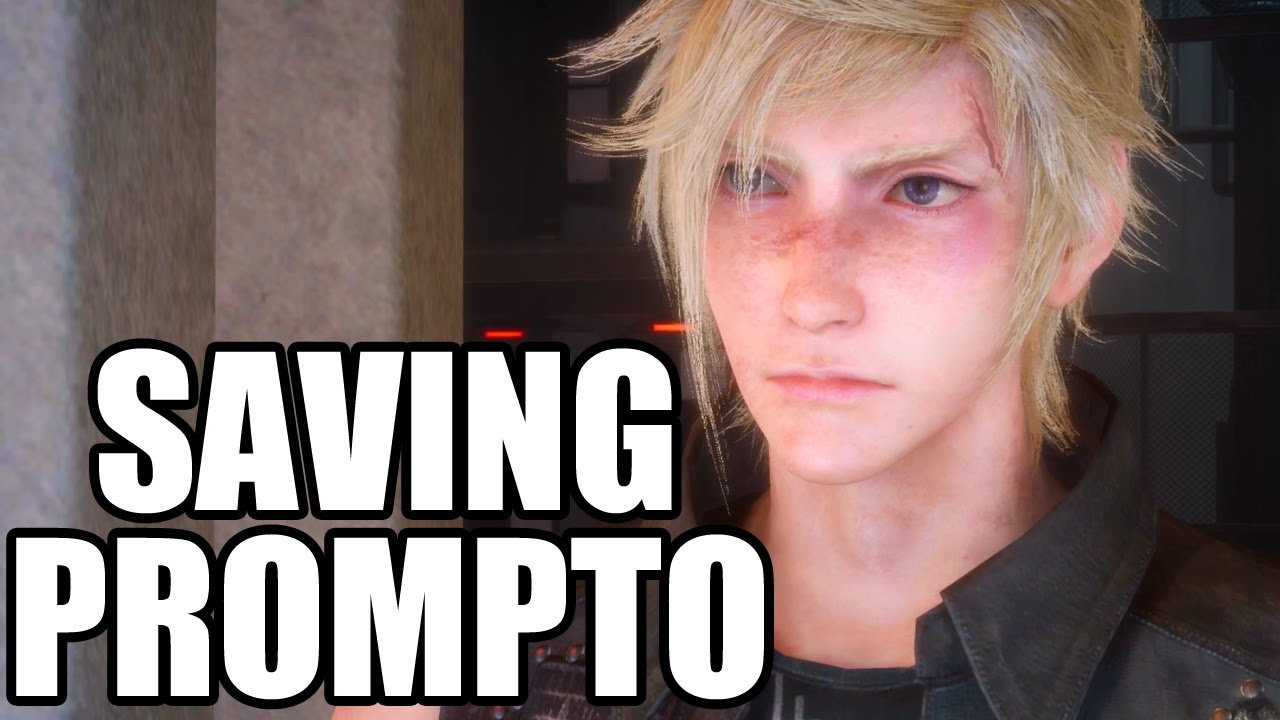 FINAL FANTASY XV - Saving Prompto