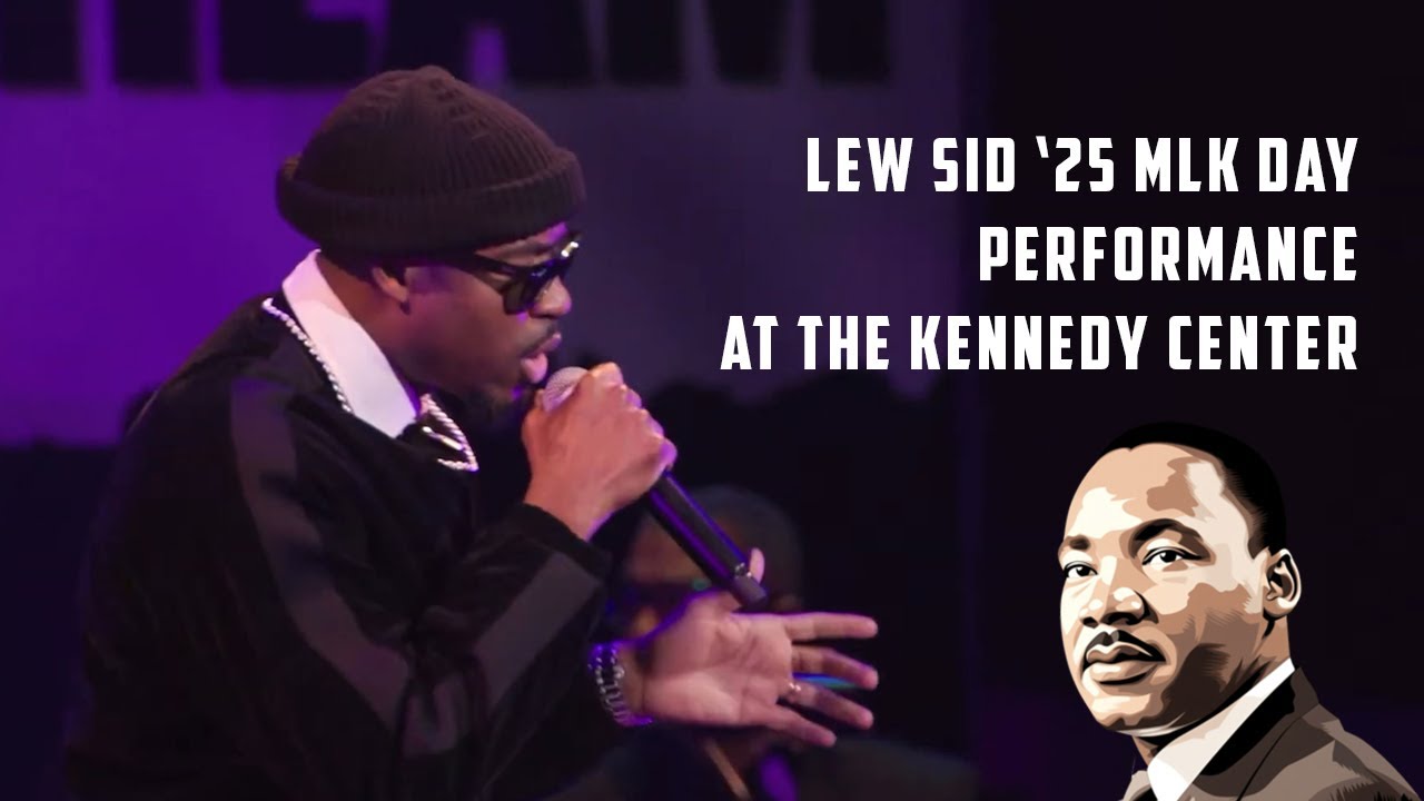 Lew Sid Performing @ Kennedy Center for MLK Day ‘25