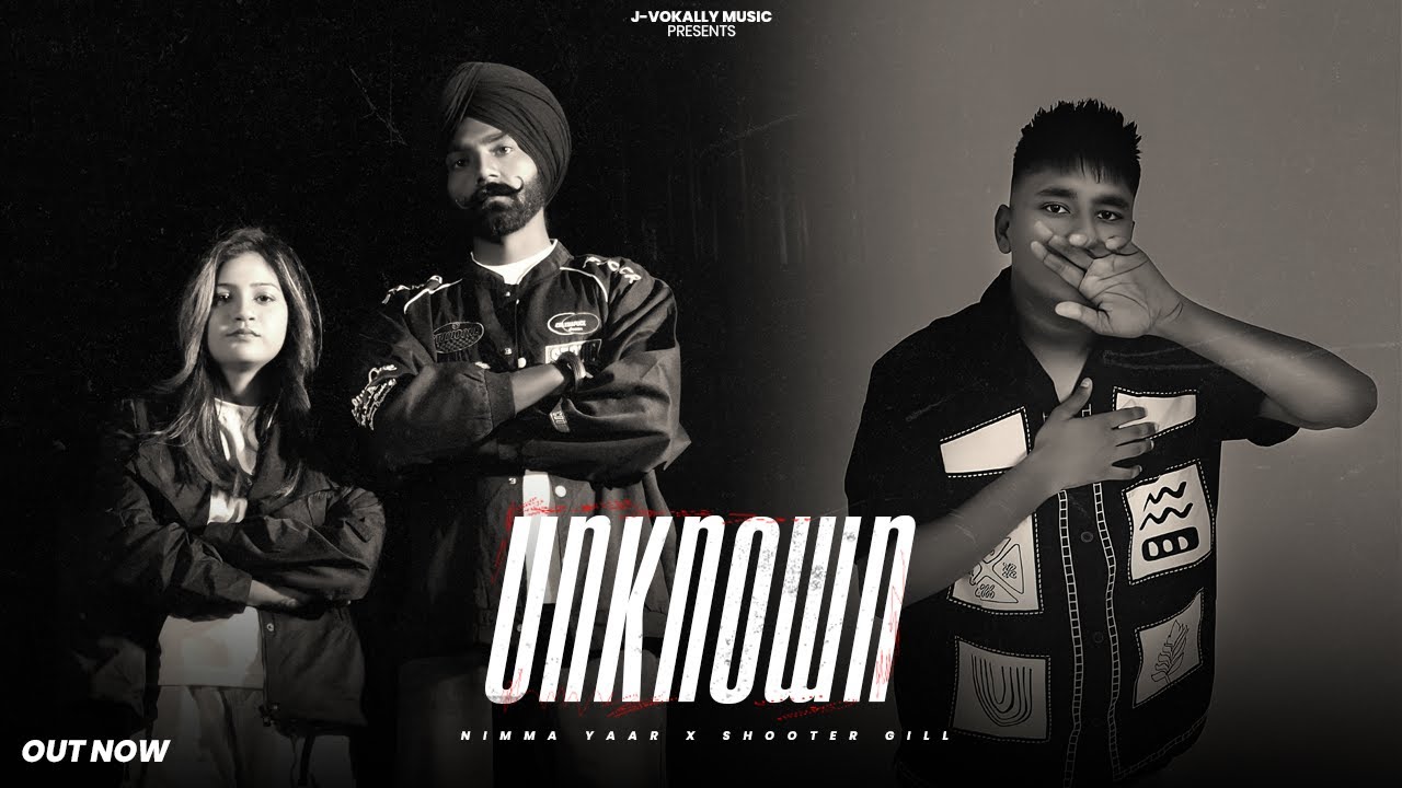 Unknown | Nimma Yaar x Shooter Gill | J-Vokally Music | New Punjabi Song 2026