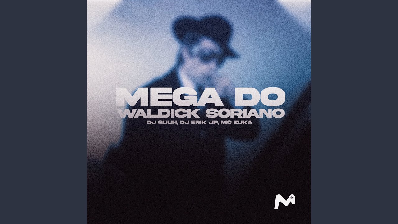 MEGA DO WALDICK SORIANO