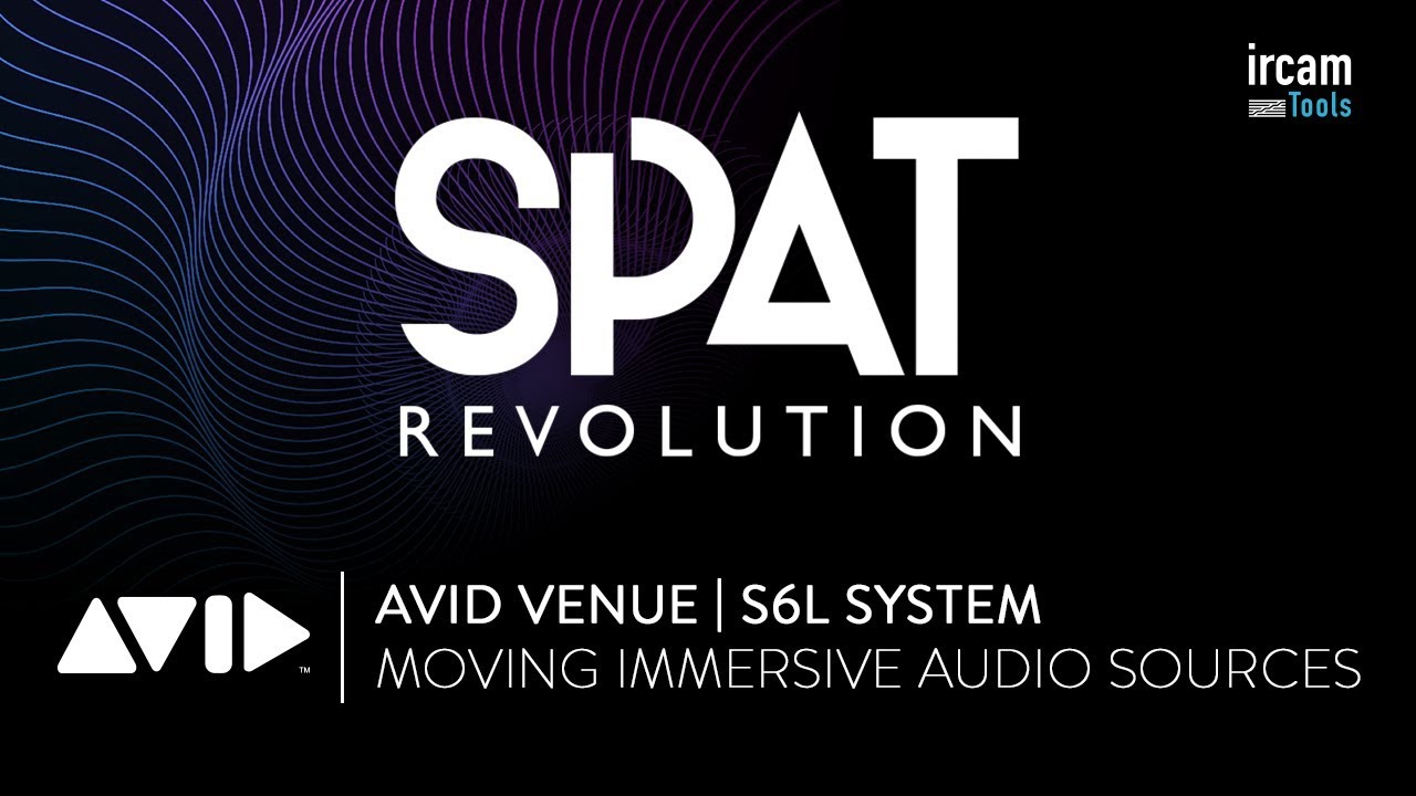 SPAT Revolution - Moving immersive audio sources from  VENUE | S6L Plug-in encoders