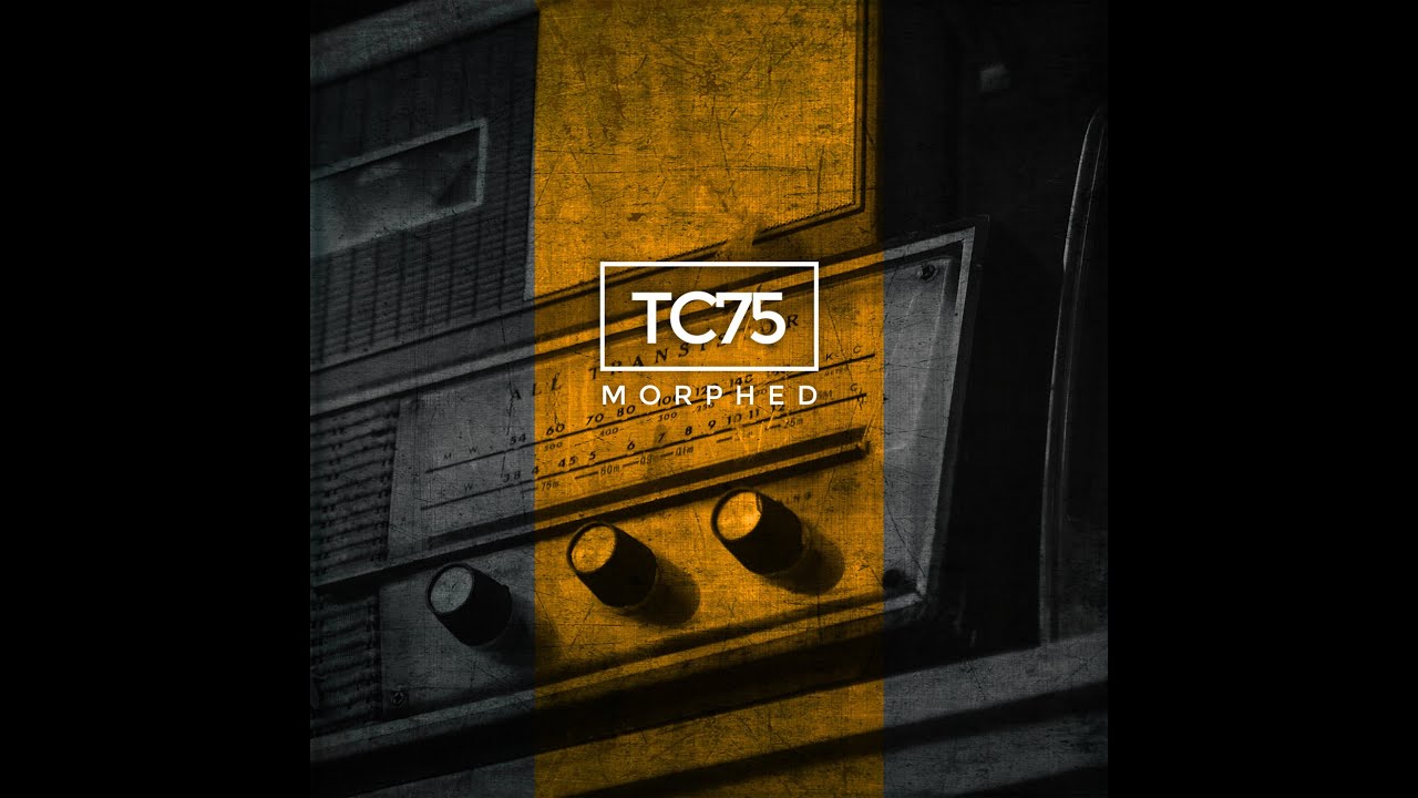TC75 &ndash; Morphed [2019]