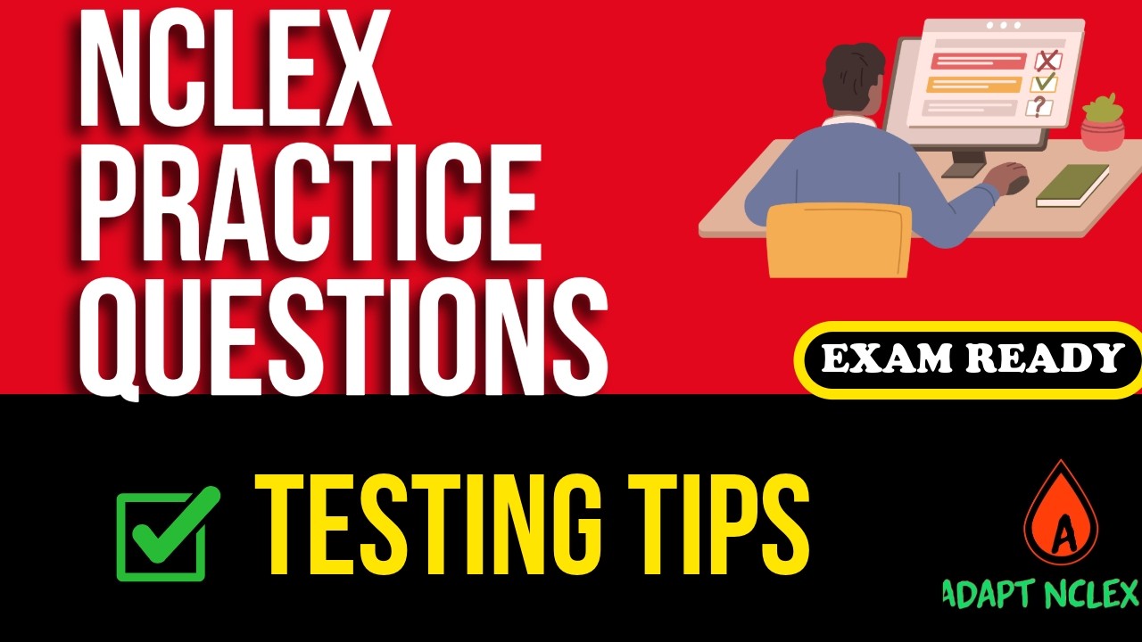 NCLEX Practice Questions & Test Taking Tips to Pass Fast