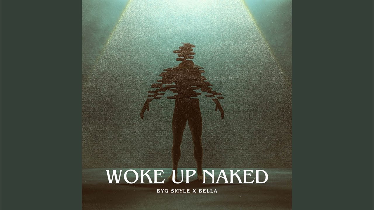 Woke Up Naked