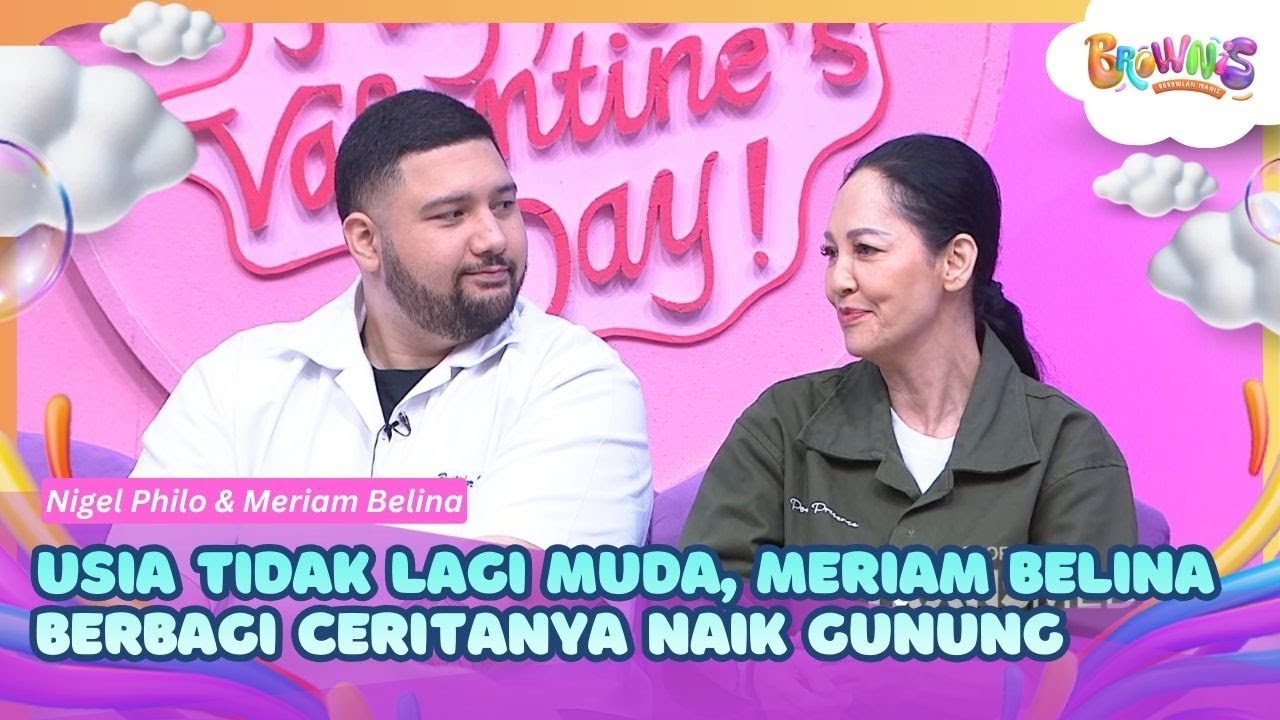 Usia Tidak Lagi Muda, Meriam Belina Berbagi Ceritanya Naik Gunung - BROWNIS (13/2/26) P2