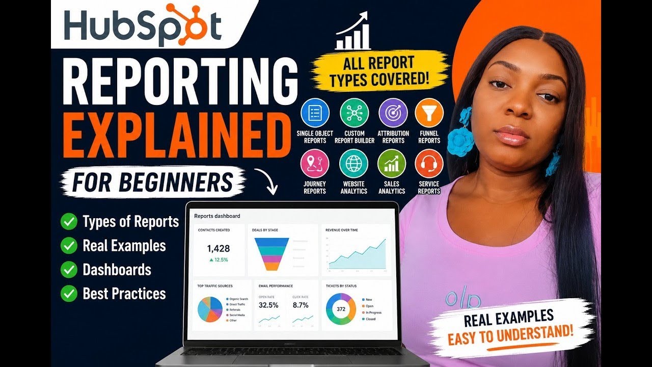 HubSpot Reporting Tutorial: Everything You Need to Know