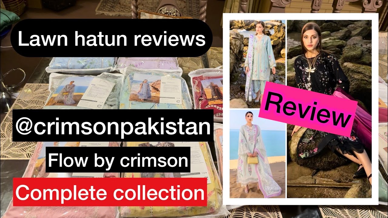 Crimson luxury Lawn 2025 | Lawn hatun reviews