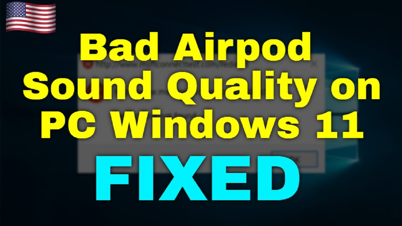 Как исправить плохое качество звука Airpods на ПК с Windows 11
