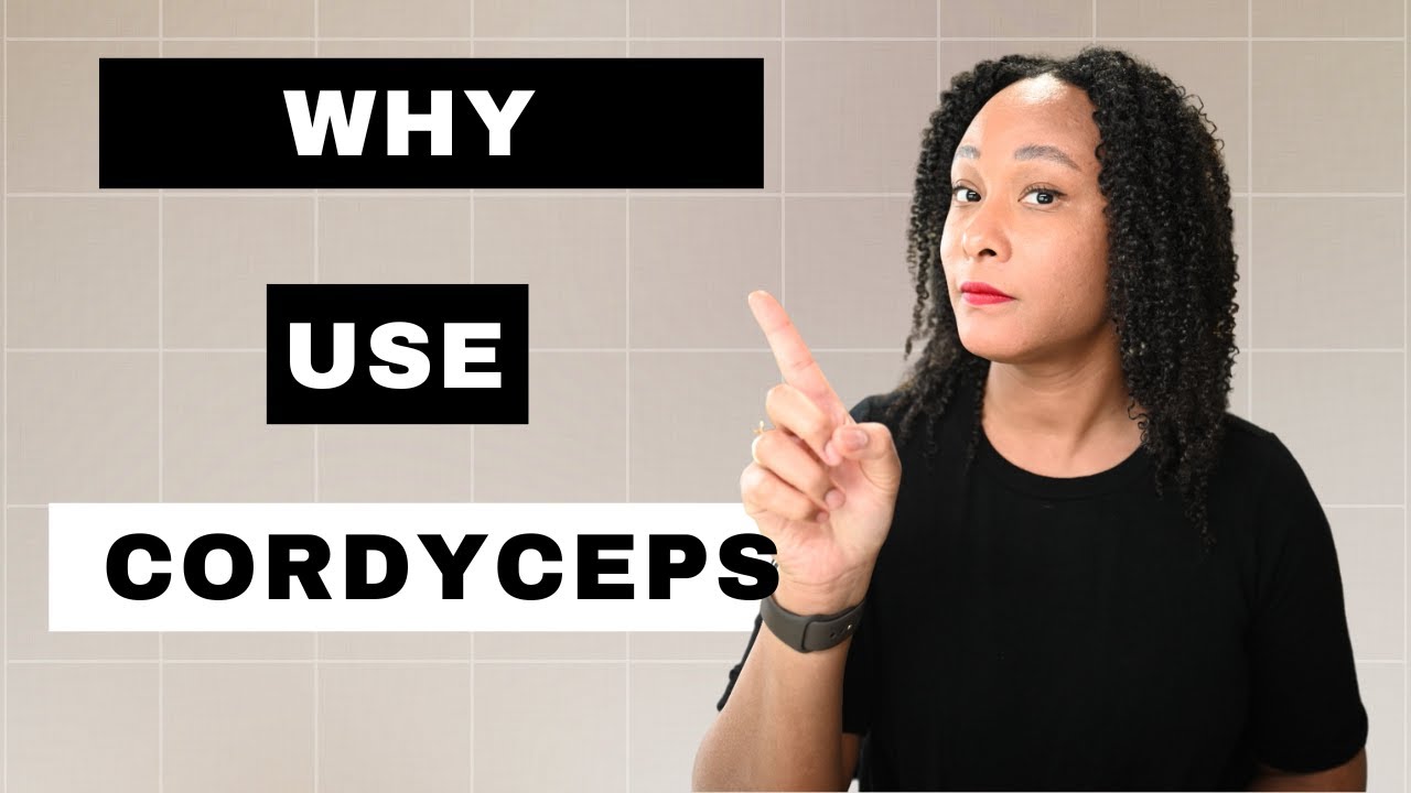 Cordyceps Benefits