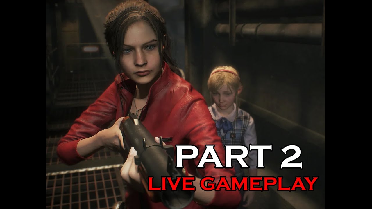 Resident Evil 2 Remake | Claire's Gameplay | PART -  2 | LIVE GAMEPLAY