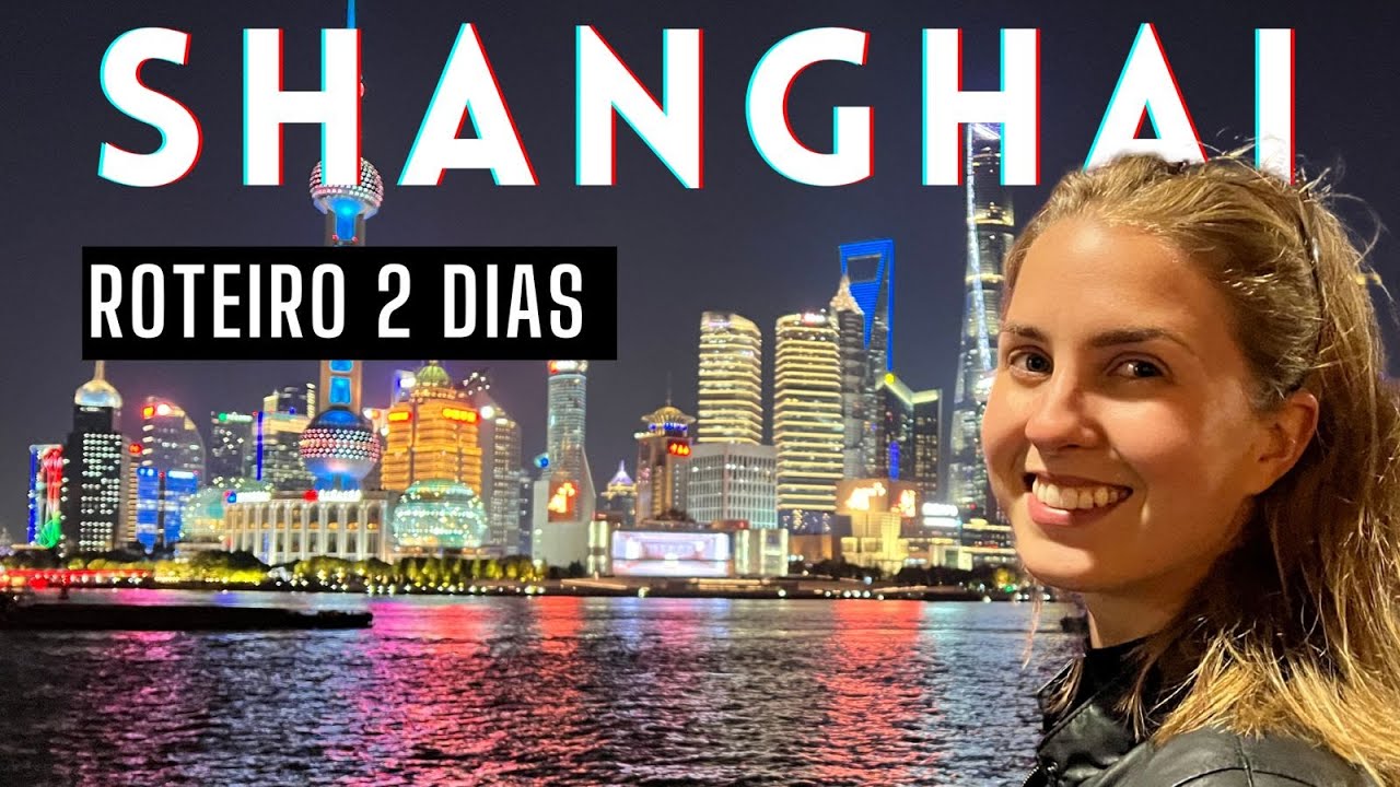 XANGAI - Roteiro 2 dias - O passado e o lado futurista da China juntos!!