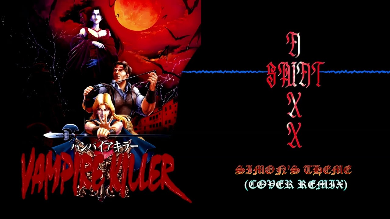 NIXX SAINT - Dance of the Holy Man, Simon's Theme (Castlevania Bloodlines, Super Castlevania Cover)