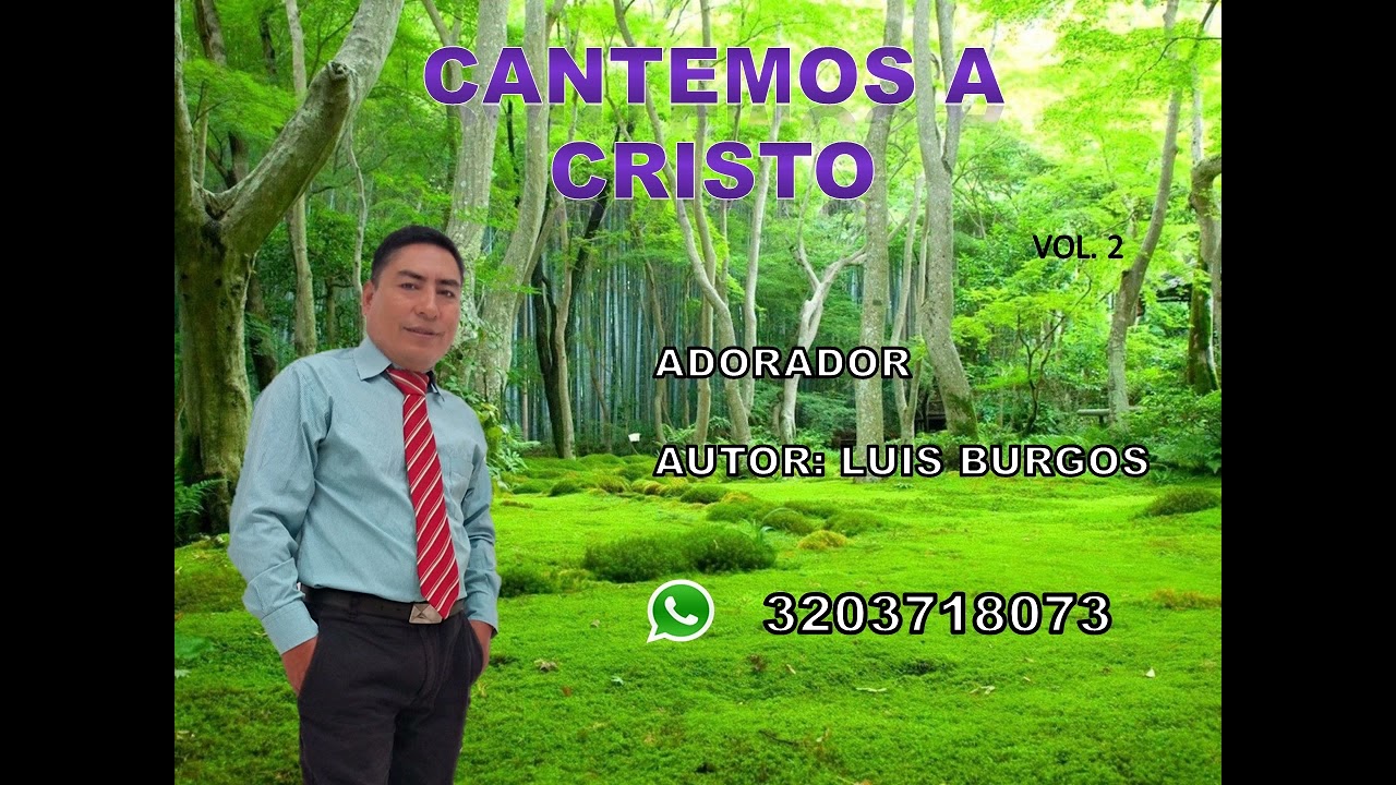 CANTEMOS A CRISTO ,VOL 2