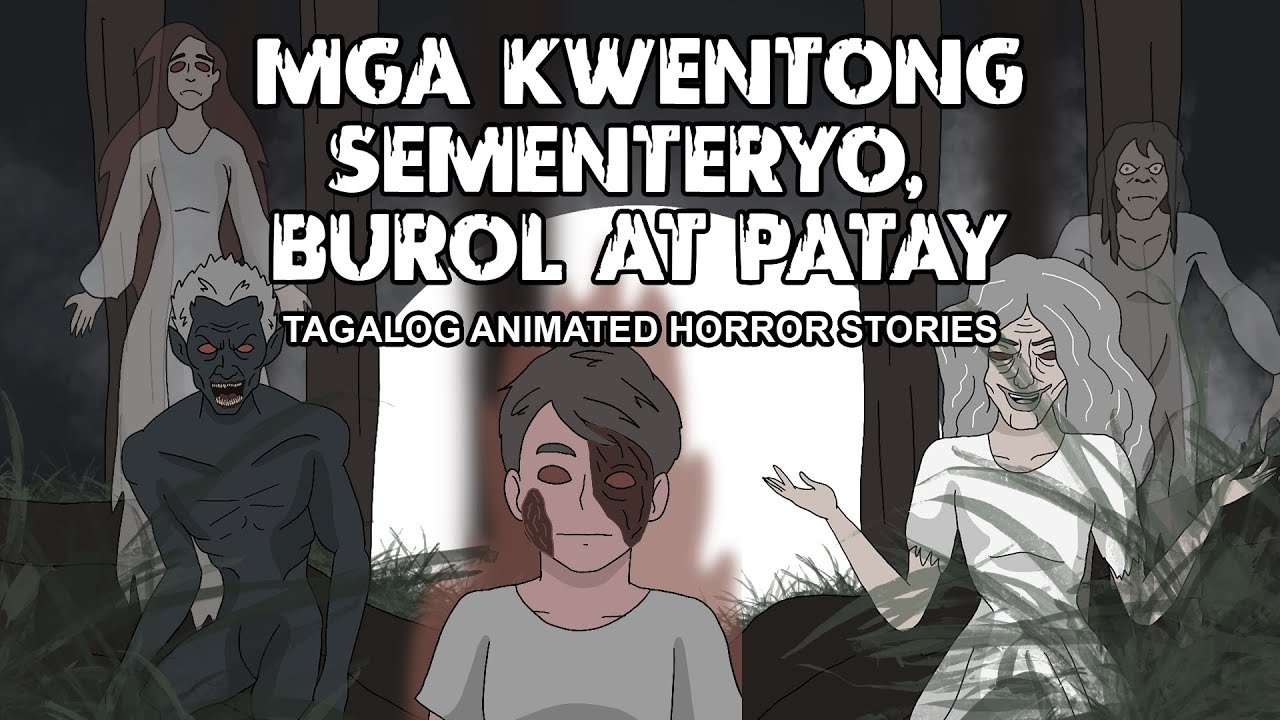 Mga Kwentong Sementeryo, Burol at Patay | Tagalog Animated Horror Stories | Compilation