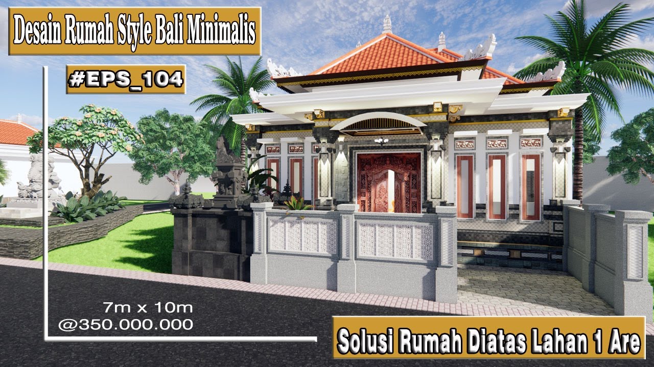 Desain rumah minimalis style bali 7m x 10 - SOLUSI RUMAH DIATAS LAHAN 1 ARE #EPS_104