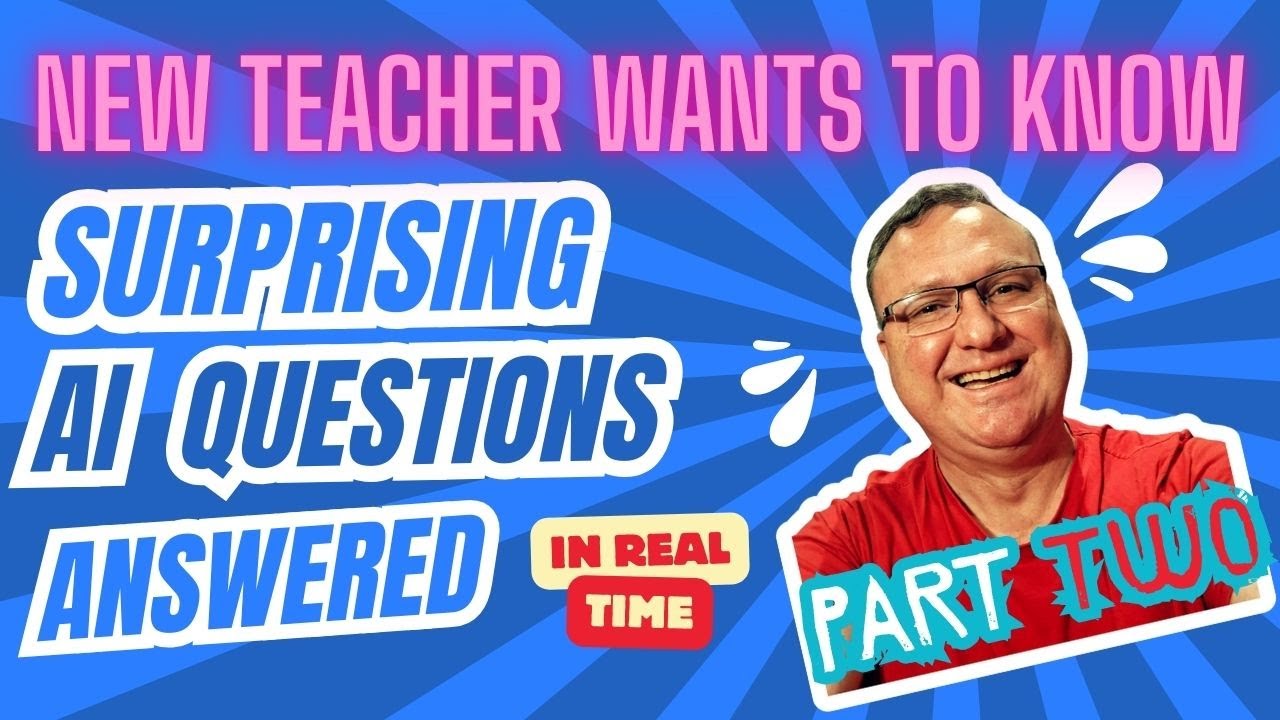 Questions New Teachers Secretly Worry About - Part 2