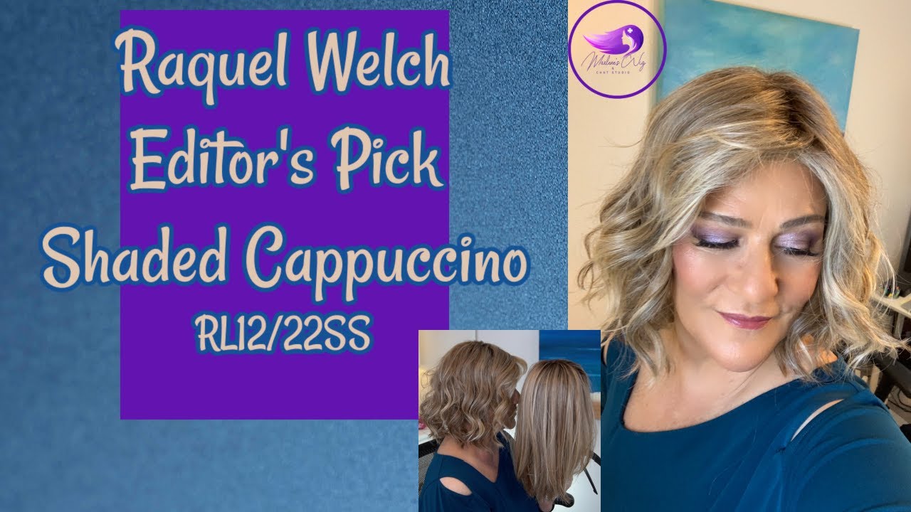RAQUEL WELCH | EDITOR'S PICK | RL12/22SS (Shaded Cappuccino)|WIG REVIEW|  + Mini Color Comparison