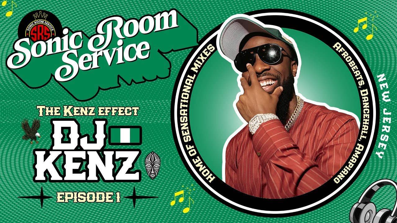 DJ Kenz & Billiclubmike | Sonic Room Service | Episode 1  Afrobeats,  Amapiano & Dancehall