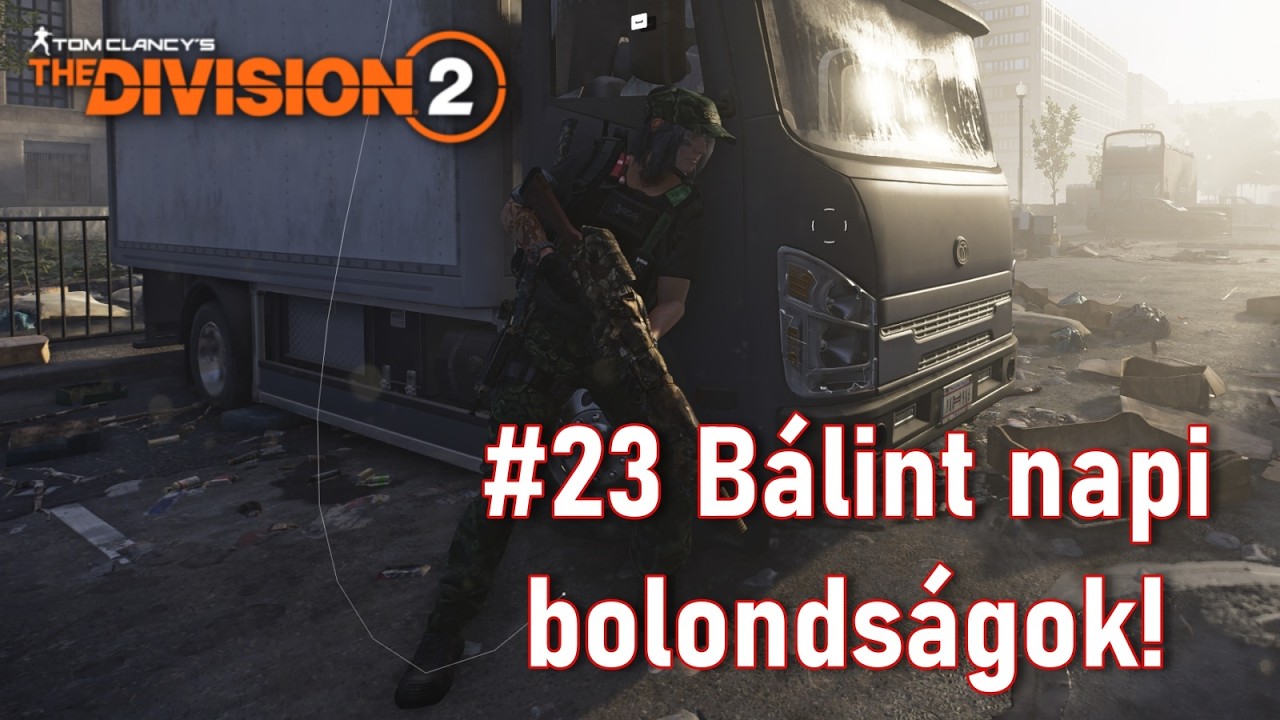 The Division 2 #23 Bálint napi bolondságok!
