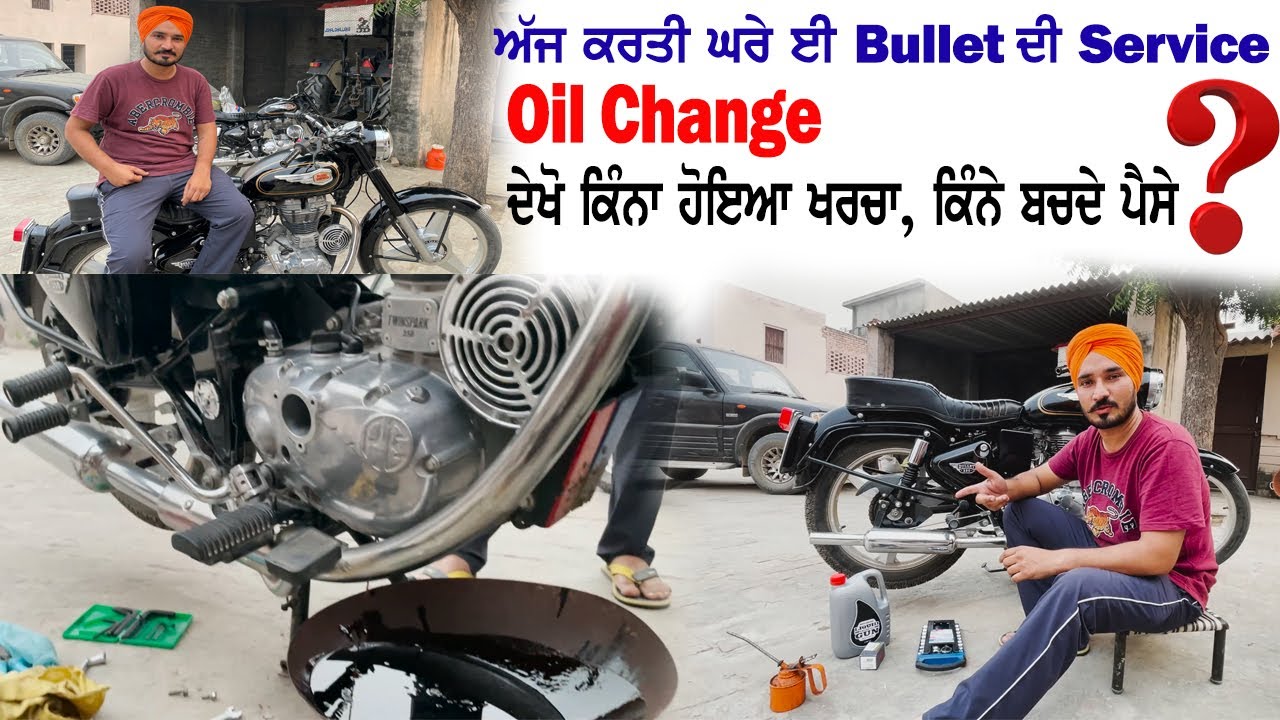 Bullet Service Oil Change || ਦੇਖੋ ਕਿੰਨਾ ਹੋਇਆ ਖਰਚਾ, ਕਿੰਨੇ ਬਚਦੇ ਪੈਸੇ ॥ @tajurba