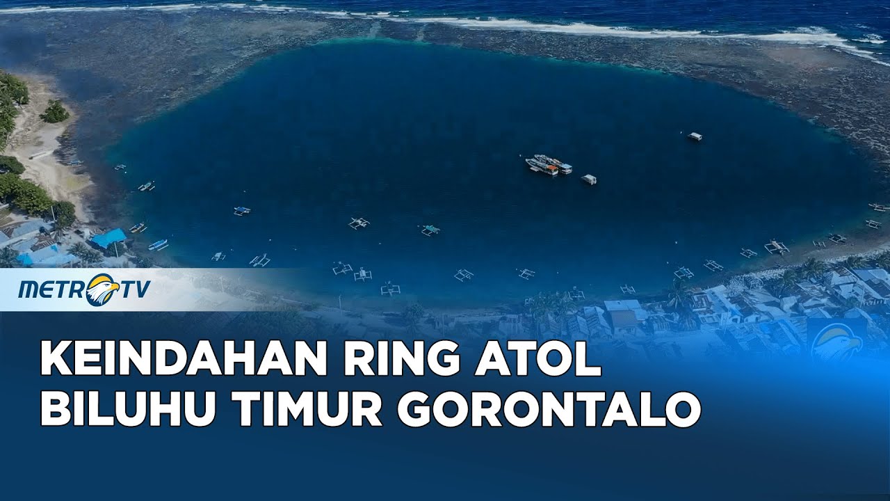 Keindahan Ring Atol yang berada di Biluhu Timur Gorontalo #Journey