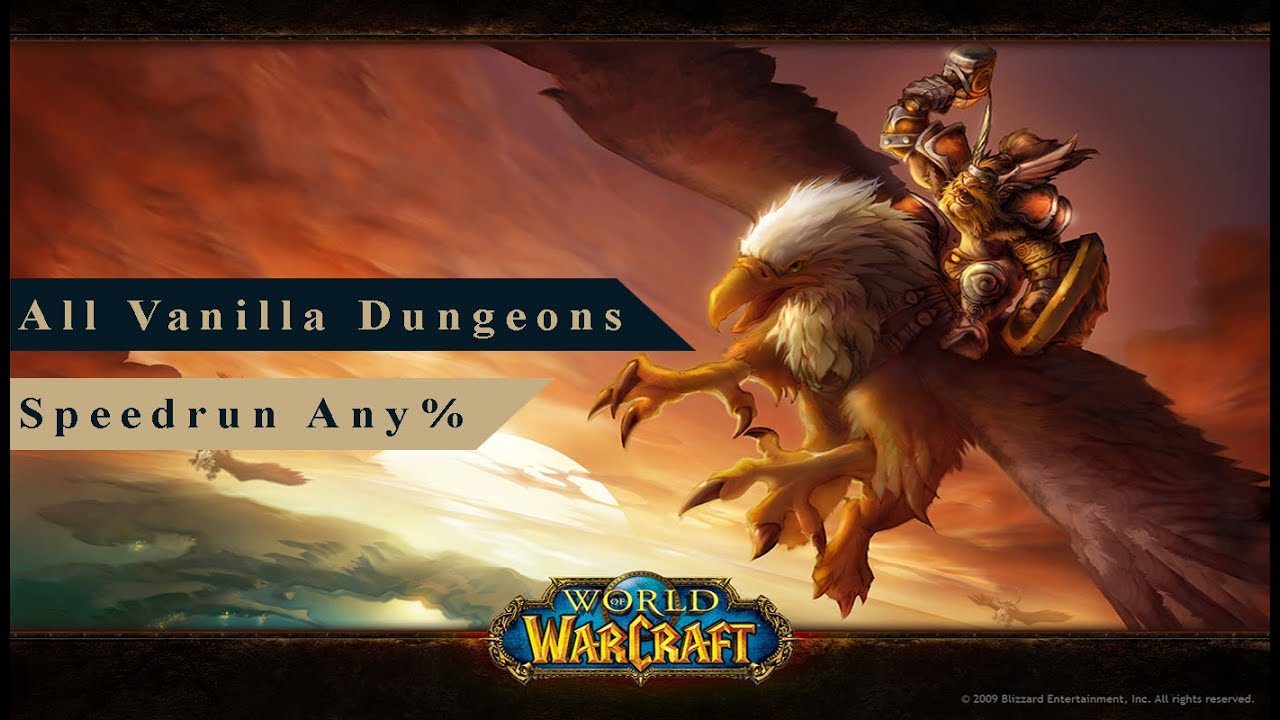 World of Warcraft Speedrun - All Dungeons - Vanilla - Any%
