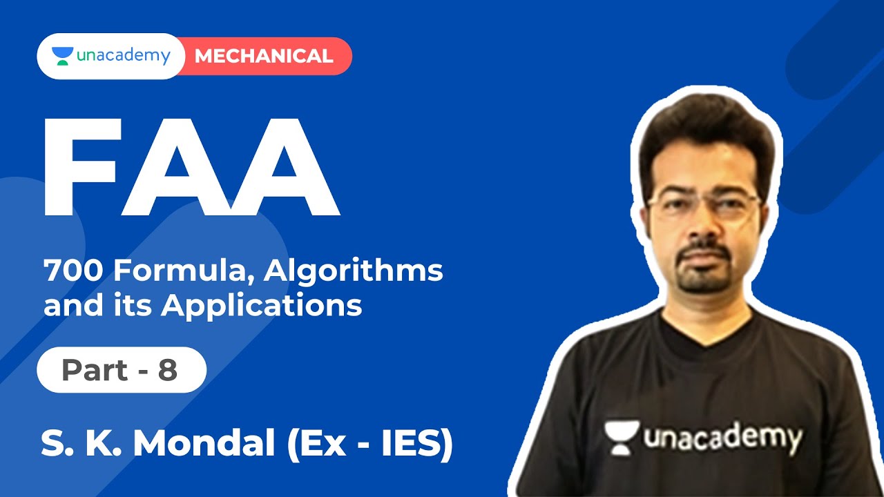 700 Formula, Algorithm and Applications 8 |FAA SERIES for Production | S K Mondal | Unacademy Accord