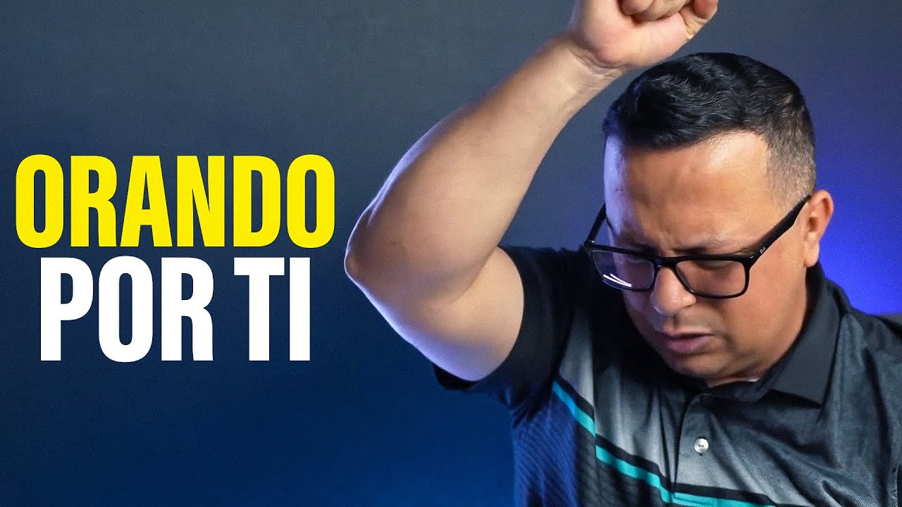 Orando por ti | Pastor Peter Josue