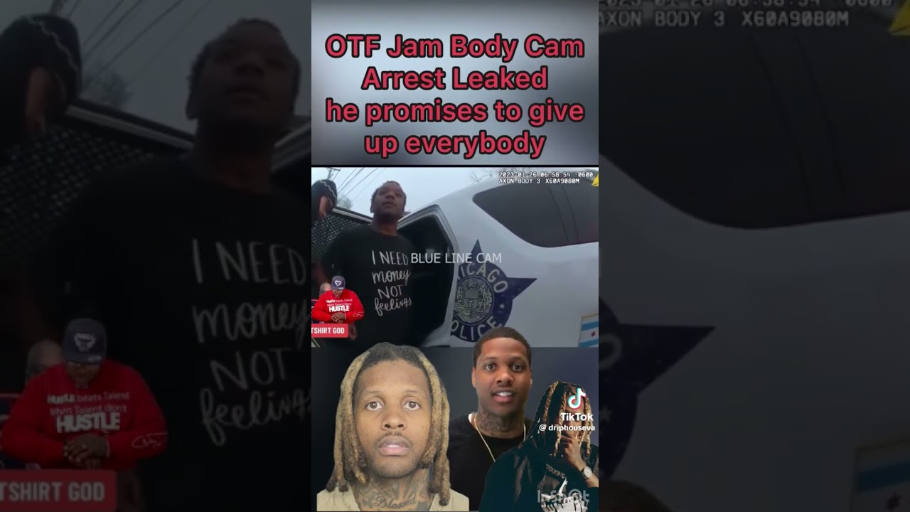 OTF Jam Body Cam Arrest Leaked Promises To Give Up Everybody And Lil Durk🤦 