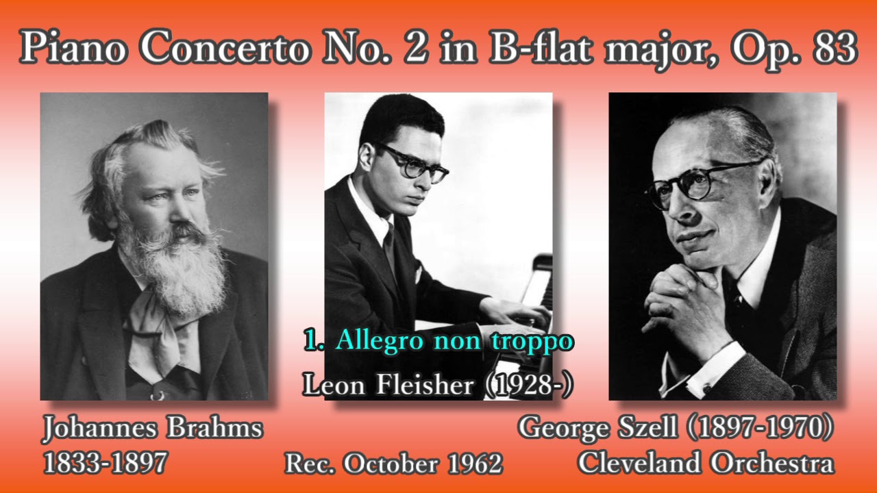 Brahms: Piano Concerto No. 2, Fleisher & Szell (1962) ブラームス ピアノ協奏曲第2番 フライシャー＆セル