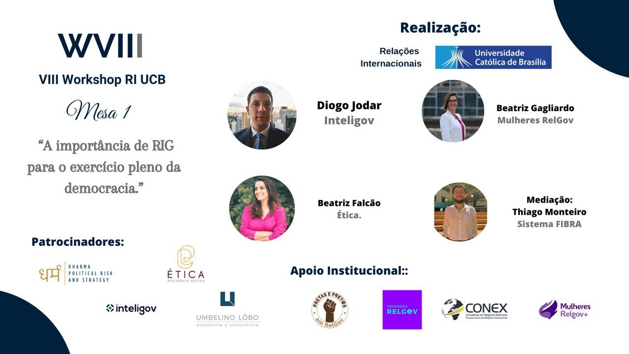 VIII Workshop RI UCB -  &ldquo;A import&acirc;ncia de RIG para o exerc&iacute;cio pleno da democracia.&rdquo;