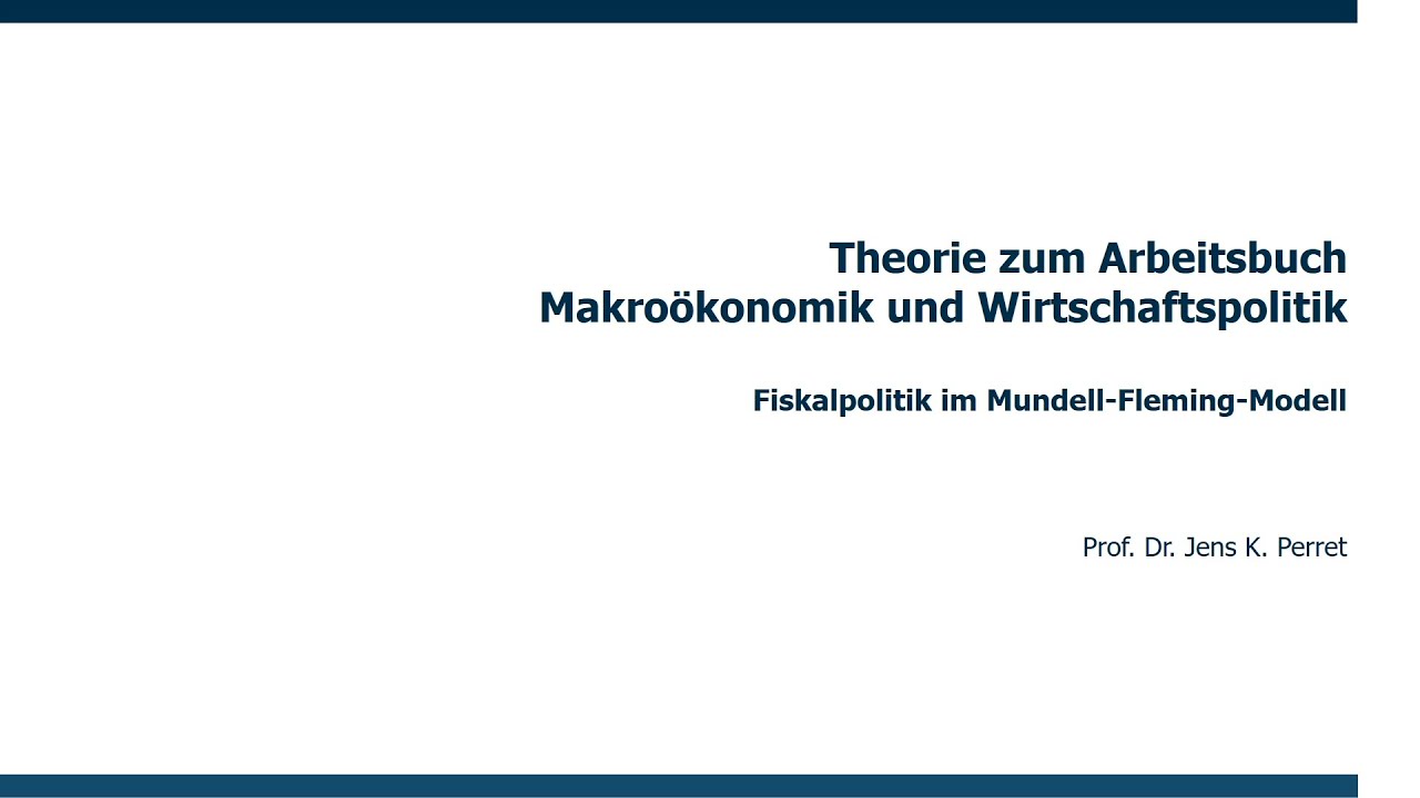 Fiskalpolitik im Mundell-Fleming-Modell