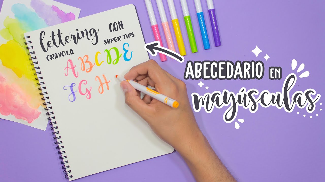 Lettering para PRINCIPIANTES - como hacer TODO el ABECEDARIO en lettering con los CRAYOLA SUPER TIPS